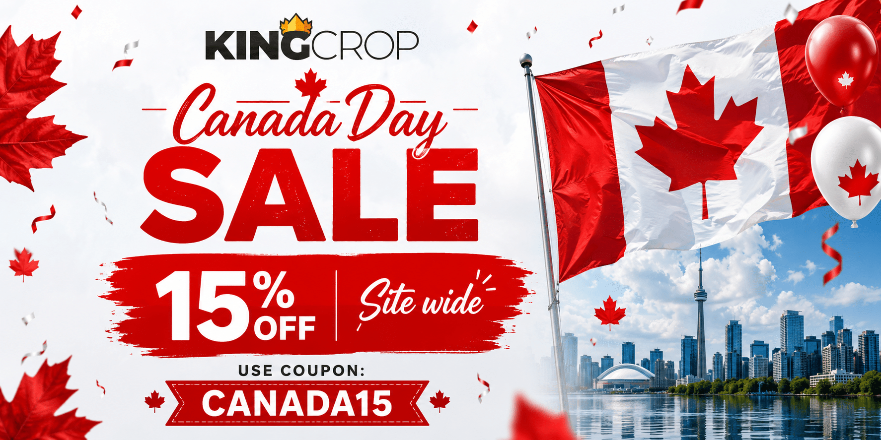 King Crop Canada Day Sale 15% OFF